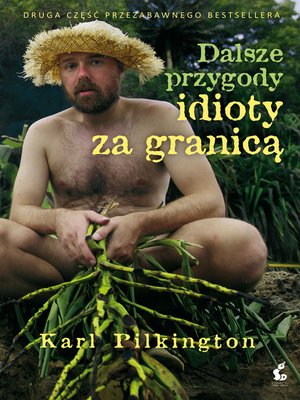 cover image of Dalsze przygody idioty za granicą